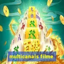 multicanais filme